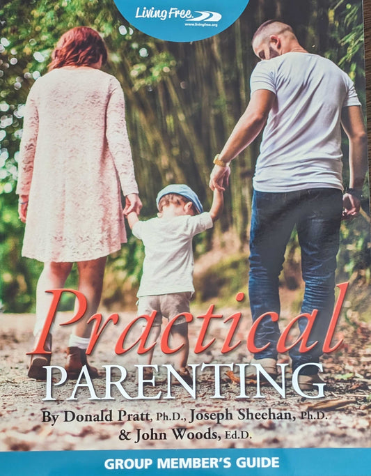 Practical Parenting Group Member's Guide