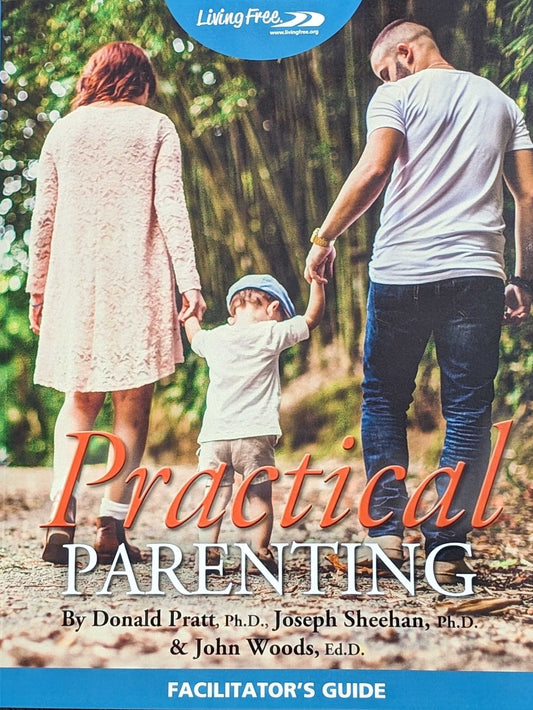 Practical Parenting Facilitator's Guide