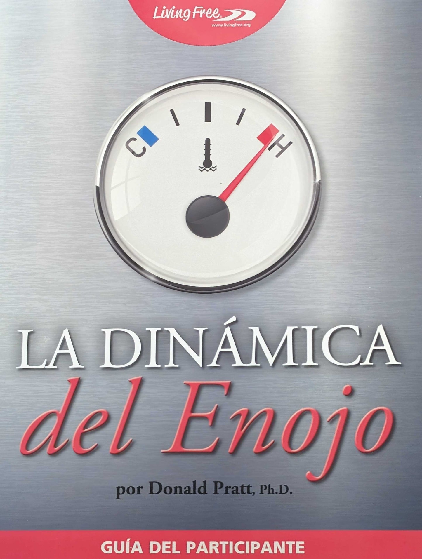 La Dinamica del Enojo Guia del Participante