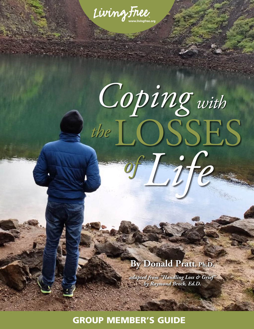 Coping With The Losses Of Life - Group Member Guide – Living Free