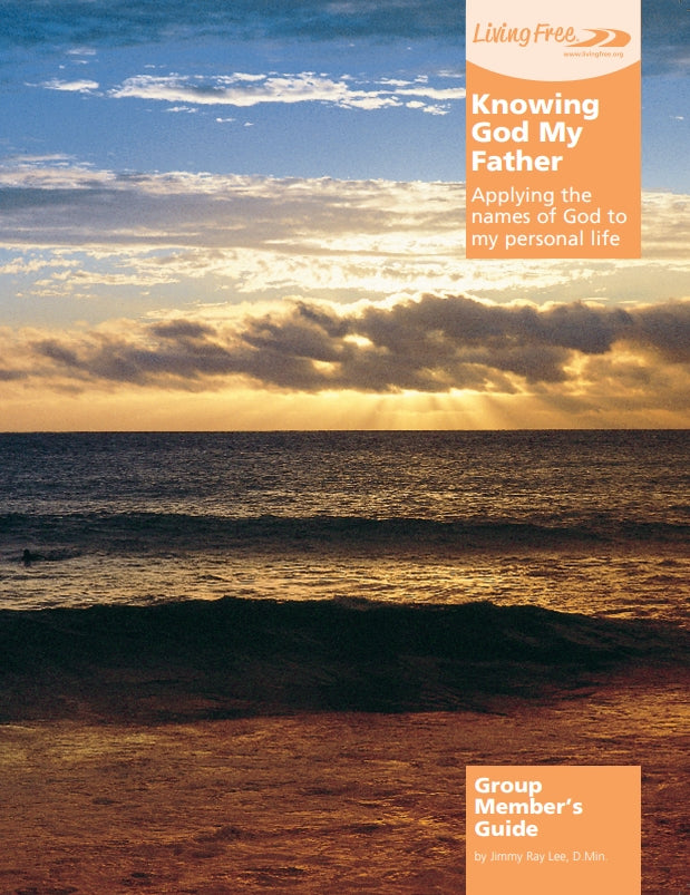 Knowing God My Father Group Member's Guide