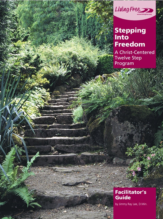 Stepping into Freedom Facilitator's Guide