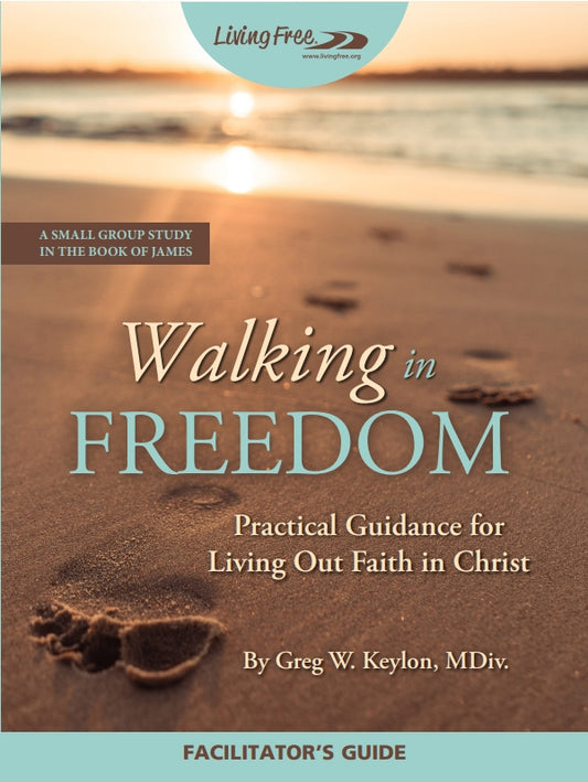 Walking in Freedom Facilitator Guide