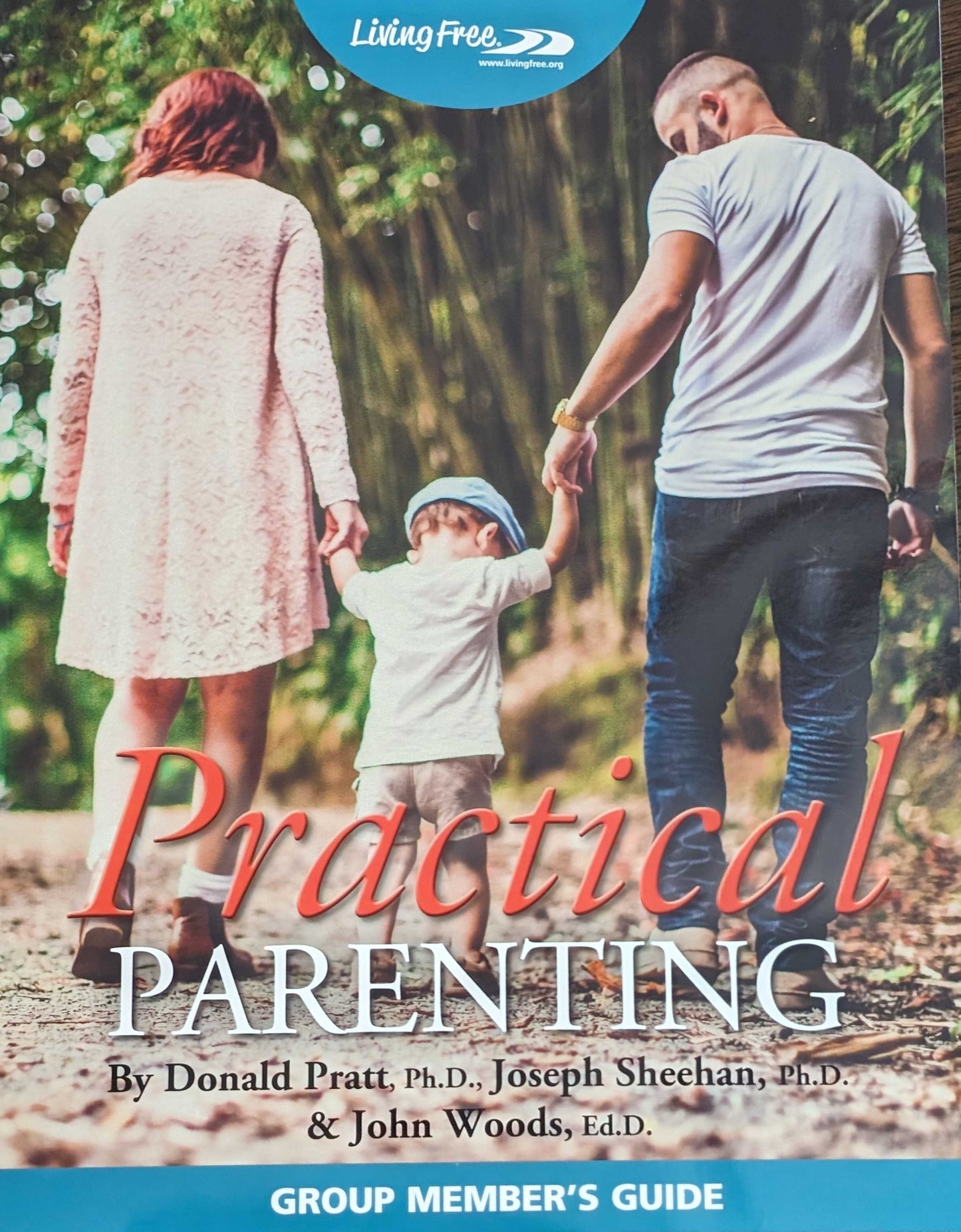 Practical Parenting Group Member's Guide