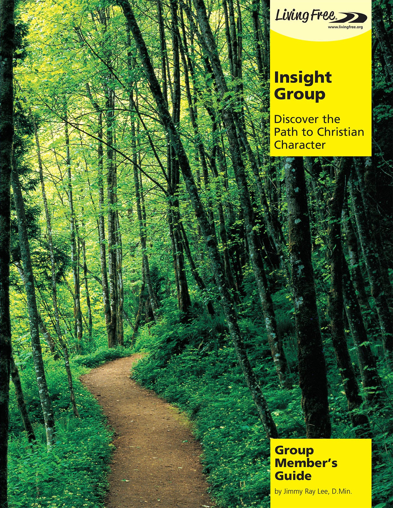 Path Group Guide Insight Group Member's Guide – Living Free
