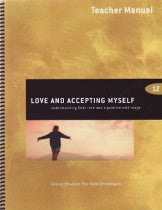 Love and Accepting Myself Student Manual